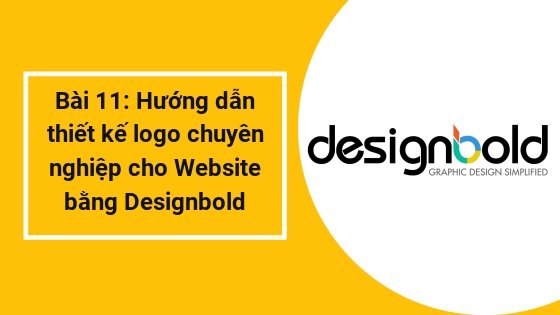 Bài 11: Hướng dẫn thiết kế logo chuyên nghiệp cho Website trong 2 phút bằng Designbold
